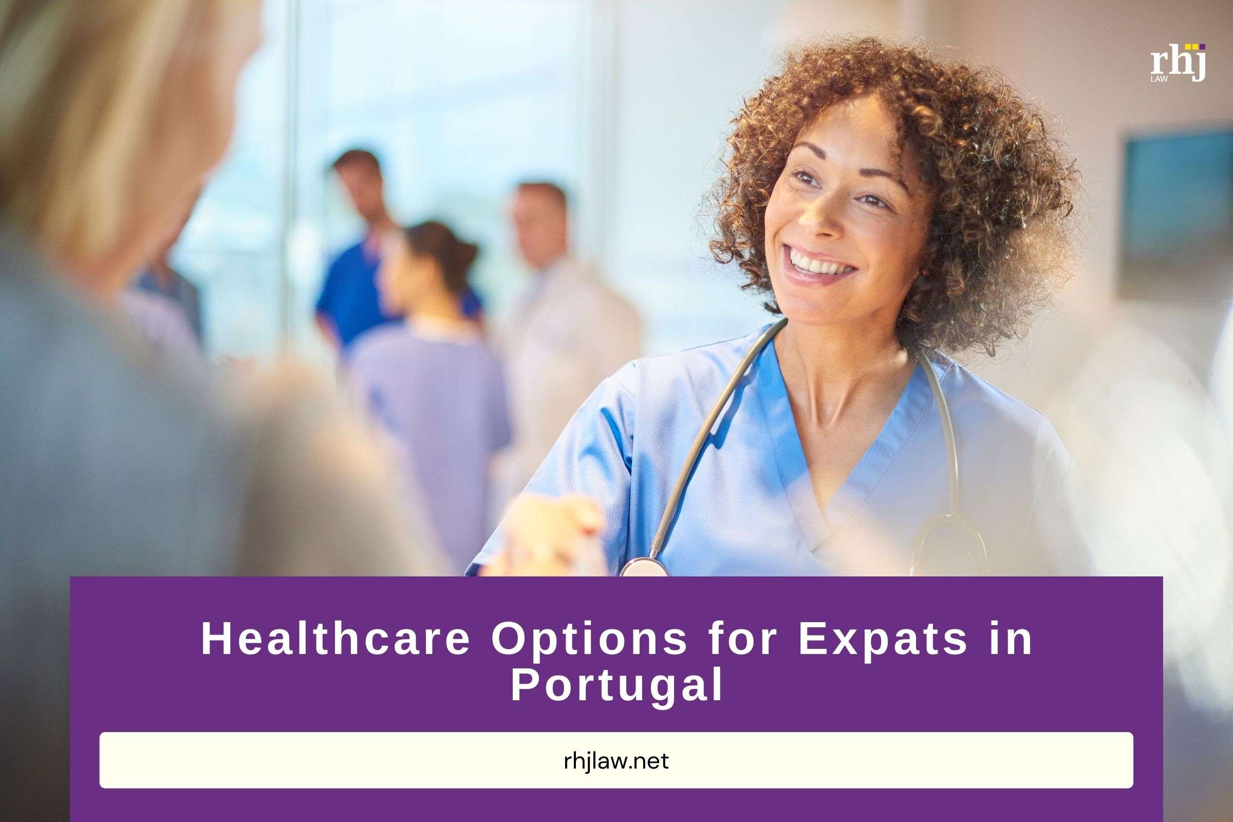 Healthcare Options for Expats in Portugal