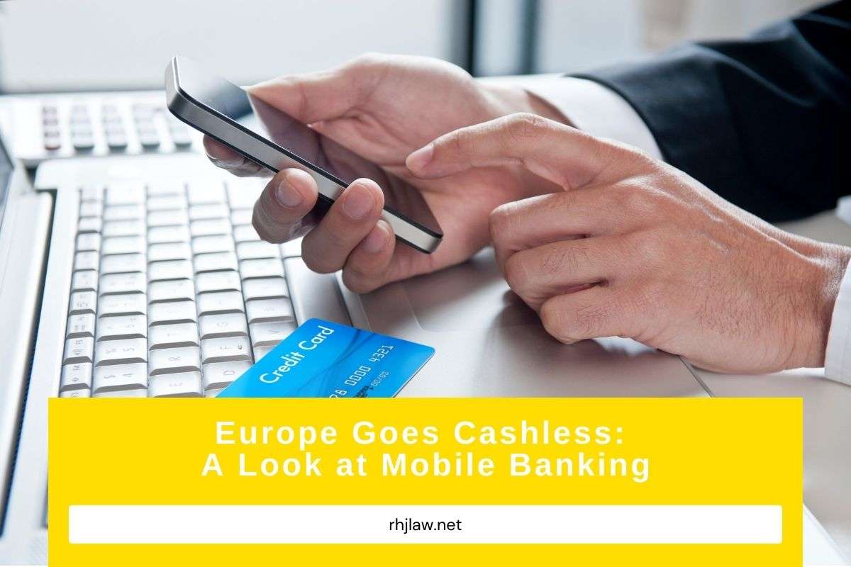 Europe Goes Cashless: A Look at Mobile Banking